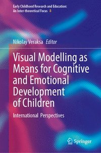 bokomslag Visual Modelling as Means for Cognitive and Emotional Development of Children