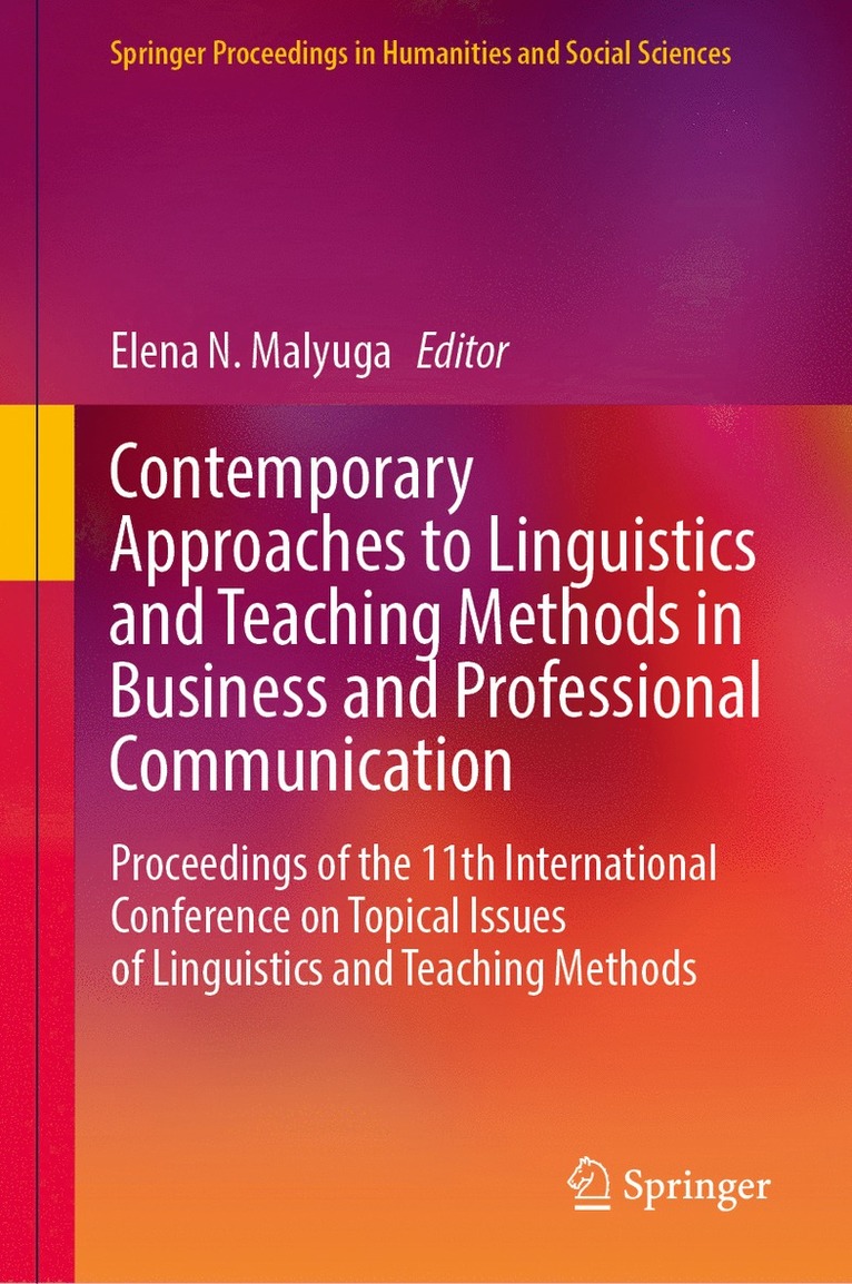Contemporary Approaches to Linguistics and Teaching Methods in Business and Professional Communication