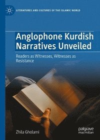 bokomslag Anglophone Kurdish Narratives Unveiled