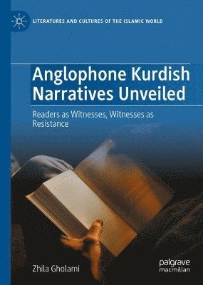 bokomslag Anglophone Kurdish Narratives Unveiled