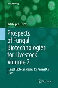 bokomslag Prospects of Fungal Biotechnologies for Livestock Volume 2