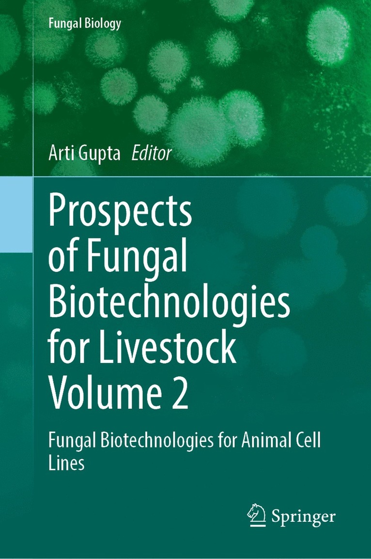 Arti Gupta - Prospects of Fungal Biotechnologies for Livestock Volume 2, Inbunden