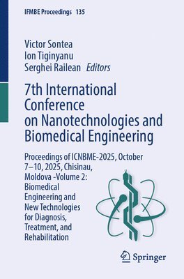 Victor Sontea, Ion Tiginyanu, Serghei Railean - 7th International Conference on Nanotechnologies and Biomedical Engineering, Häftad