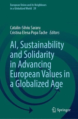 bokomslag AI, Sustainability and Solidarity in Advancing European Values in a Globalized Age