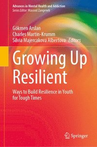 bokomslag Growing Up Resilient
