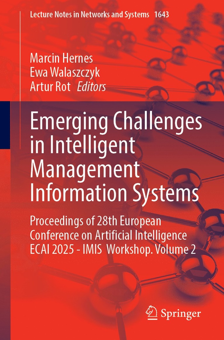Marcin Hernes, Ewa Walaszczyk, Artur Rot - Emerging Challenges in Intelligent Management Information Systems, Häftad