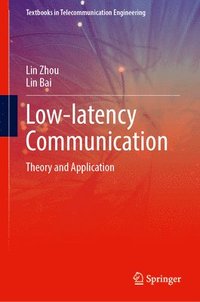 bokomslag Low-latency Communication