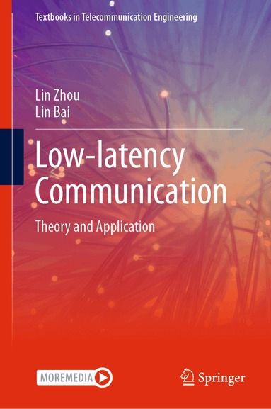 Lin Zhou, Lin Bai - Low-latency Communication, Inbunden