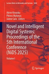bokomslag Novel and Intelligent Digital Systems: Proceedings of the 5th International Conference (NiDS 2025)