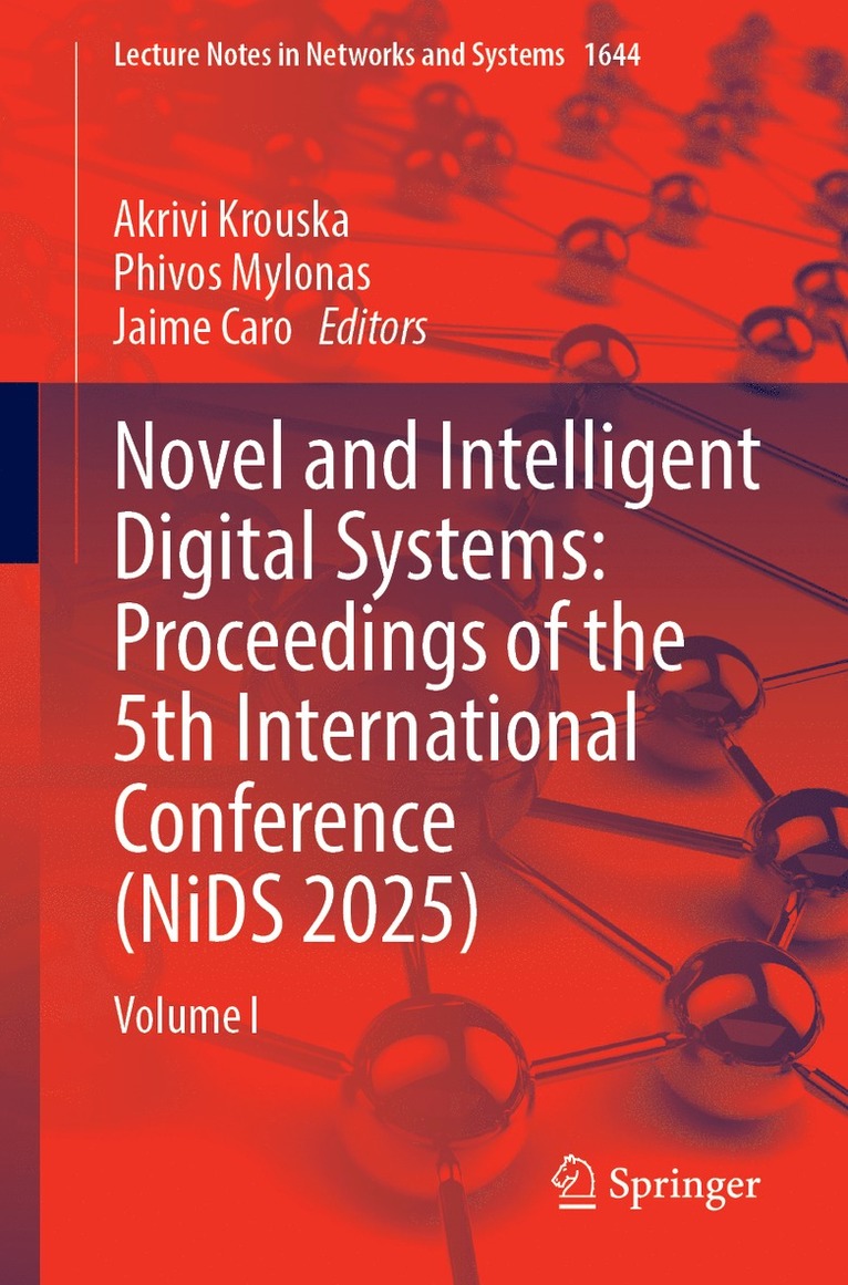 Novel and Intelligent Digital Systems: Proceedings of the 5th International Conference (NiDS 2025)