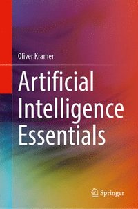 bokomslag Artificial Intelligence Essentials