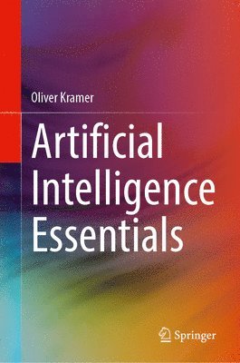 bokomslag Artificial Intelligence Essentials