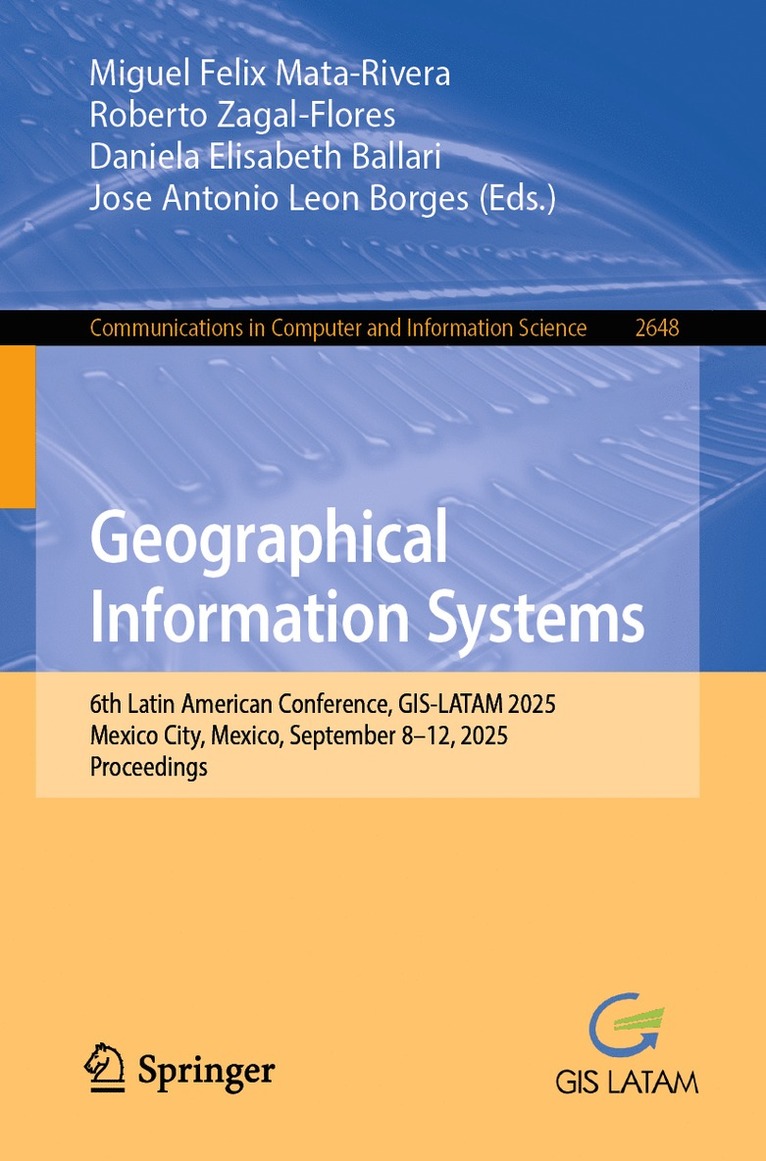 Miguel Felix Mata-Rivera, Roberto Zagal-Flores, Daniela Elisabeth Ballari, Jose Antonio Leon Borges - Geographical Information Systems, Häftad