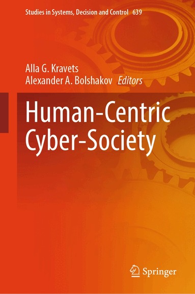 Alla G. Kravets, Alexander A. Bolshakov - Human-Centric Cyber-Society, Inbunden