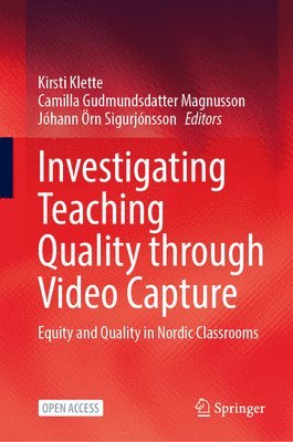 bokomslag Investigating Teaching Quality through Video Capture