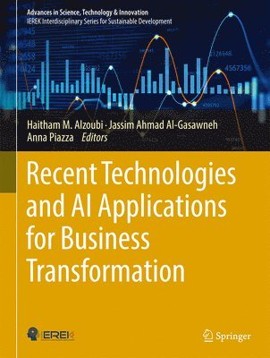 bokomslag Recent Technologies and AI Applications for Business Transformation