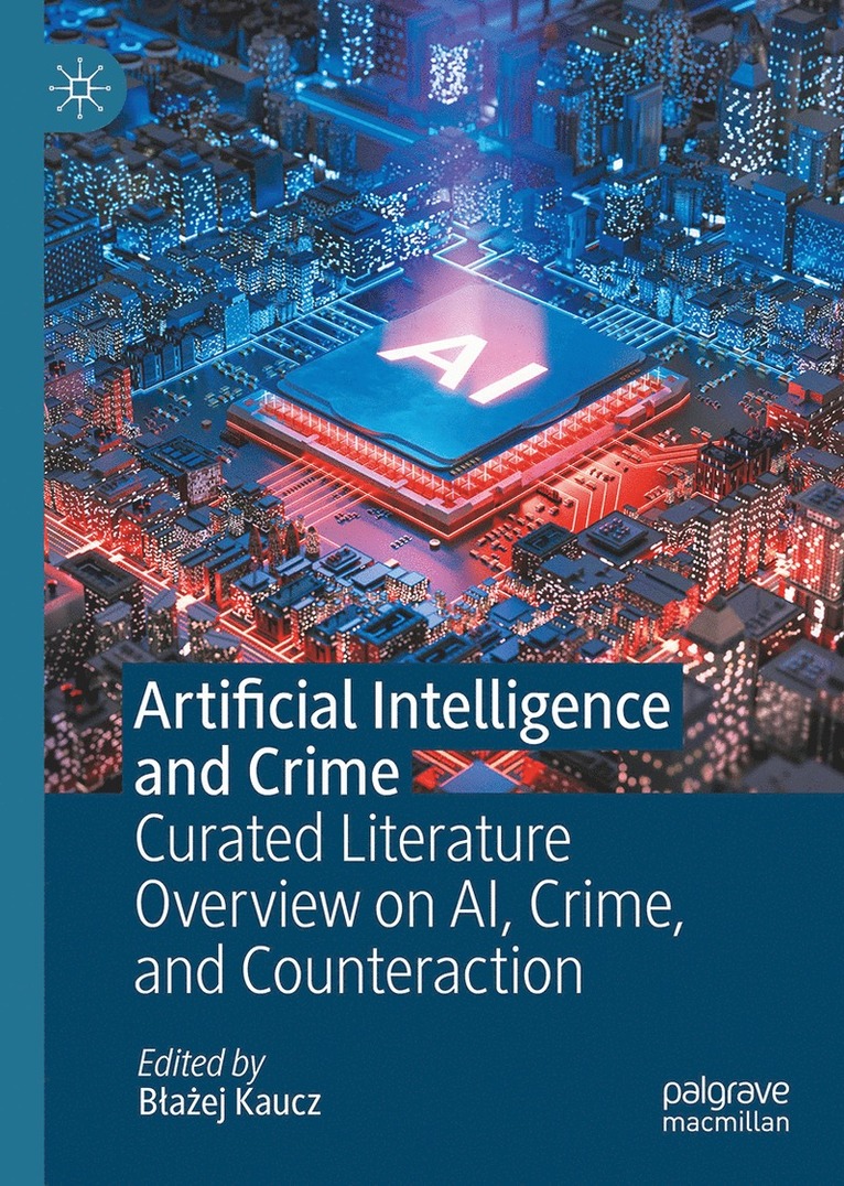 Błażej Kaucz, Bla&#380;ej Kaucz, B¿a¿ej Kaucz - Artificial Intelligence and Crime, Inbunden