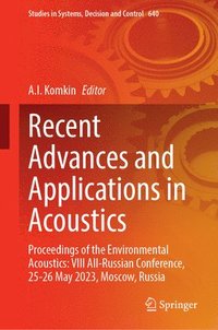 bokomslag Recent Advances and Applications in Acoustics