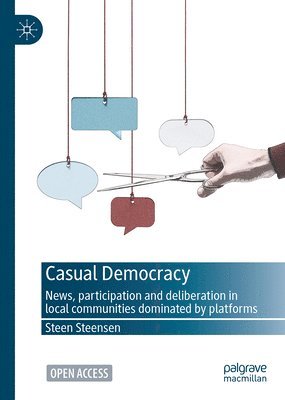 Steen Steensen - Casual Democracy, Inbunden