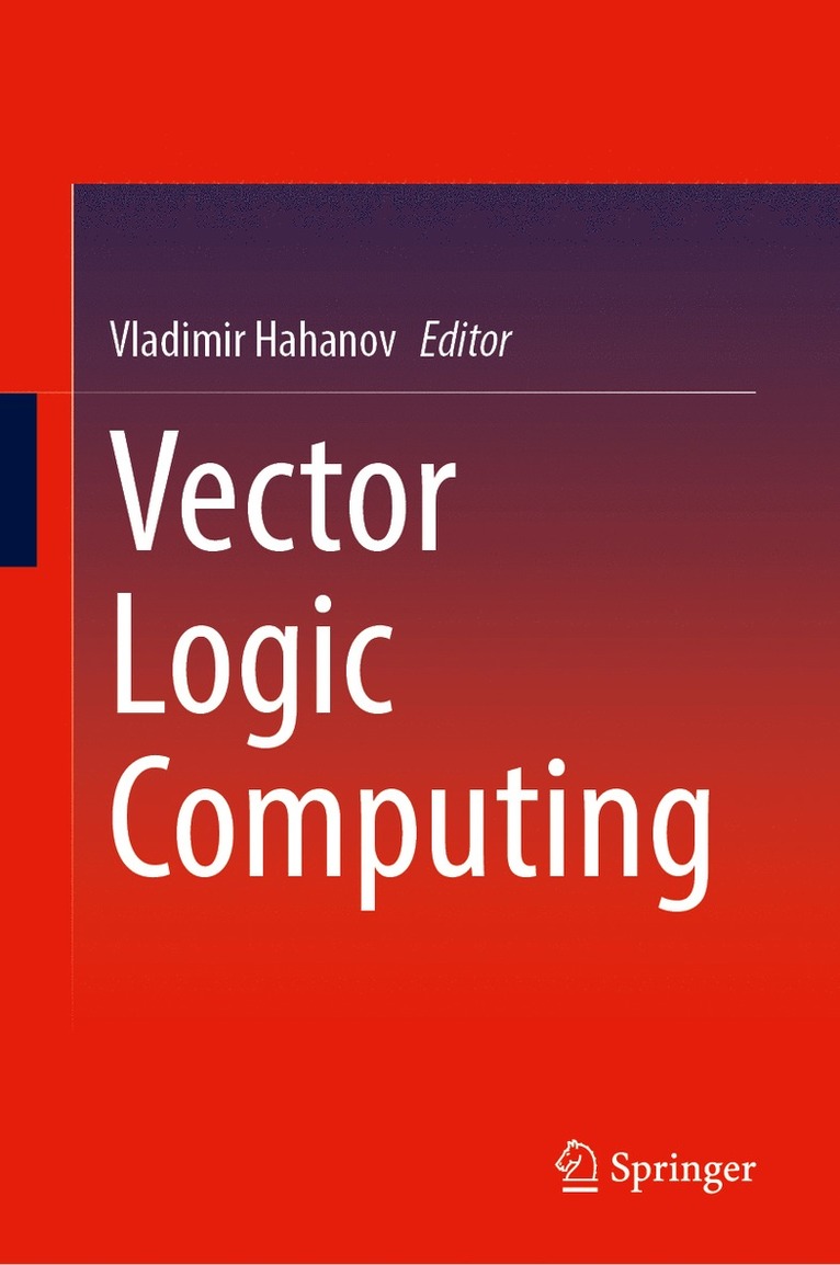 Vladimir Hahanov, Vladimir Hahanov - Vector Logic Computing, Inbunden