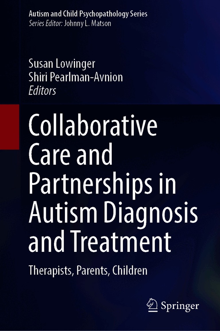 Collaborative Care and Partnerships in Autism Diagnosis and Treatment