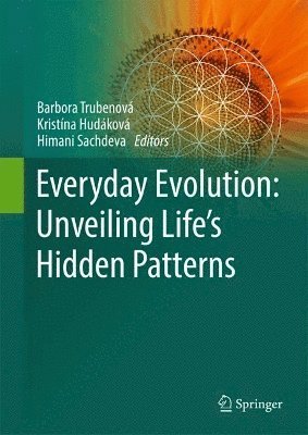 bokomslag Everyday Evolution: Unveiling Life's Hidden Patterns