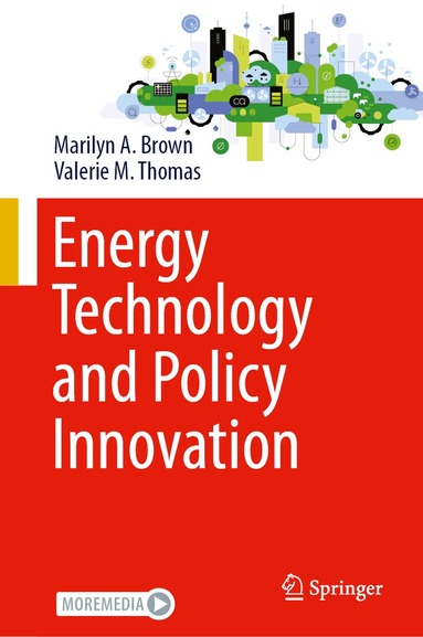 Marilyn A. Brown, Valerie M. Thomas - Energy Technology and Policy Innovation, Inbunden