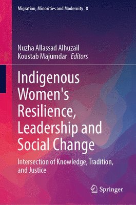 Indigenous Women's Resilience, Leadership and Social Change