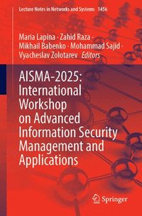 bokomslag AISMA-2025: International Workshop on Advanced Information Security Management and Applications