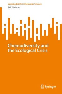 bokomslag Chemodiversity and the Ecological Crisis