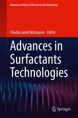 bokomslag Advances in Surfactants Technologies