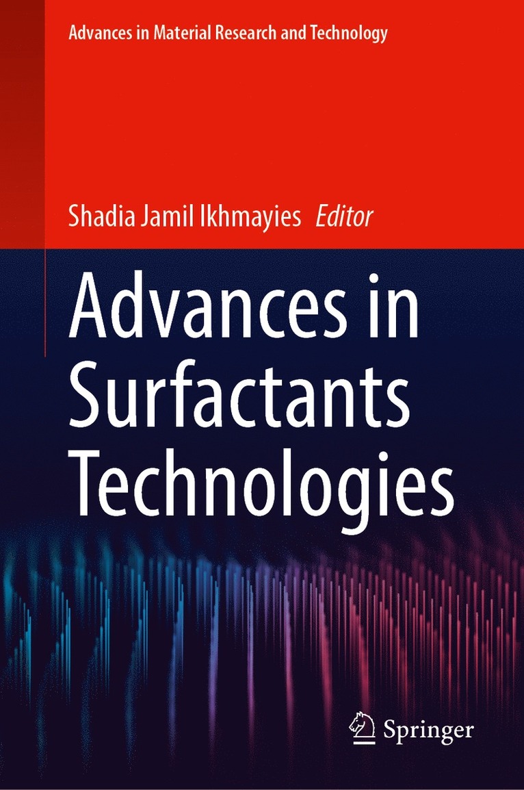 Shadia Jamil Ikhmayies - Advances in Surfactants Technologies, Inbunden