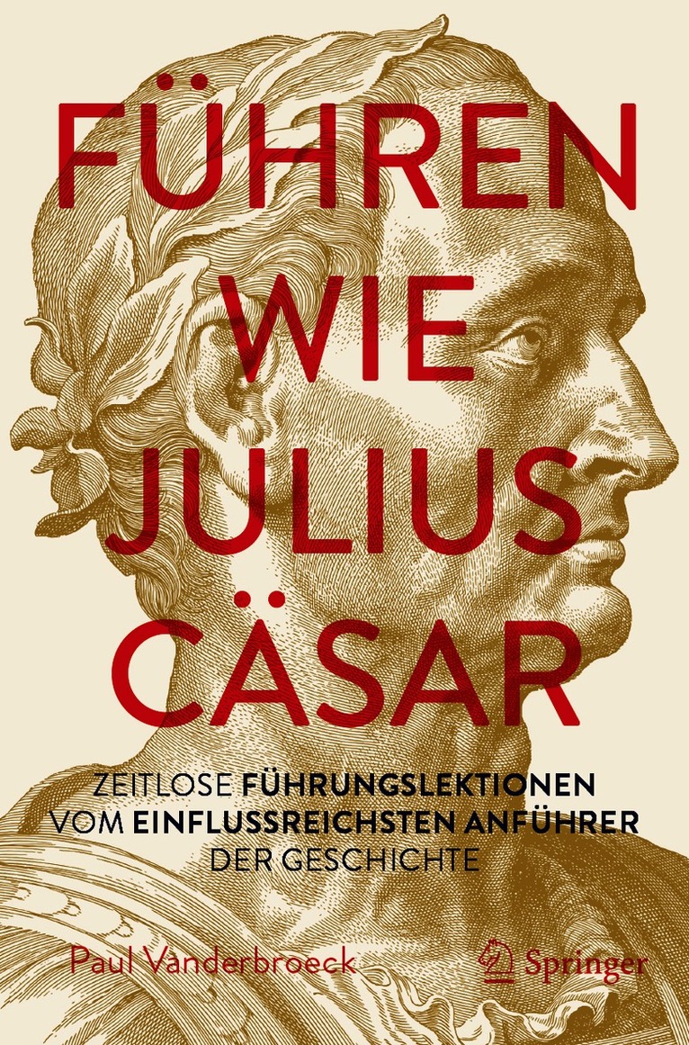 Führen wie Julius Cäsar?