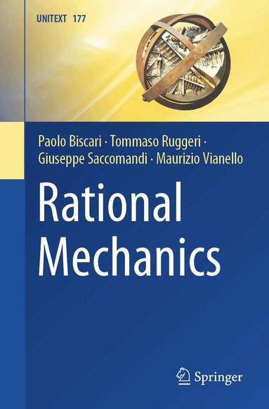 Paolo Biscari, Tommaso Ruggeri, Giuseppe Saccomandi, Maurizio Vianello - Rational Mechanics, Häftad