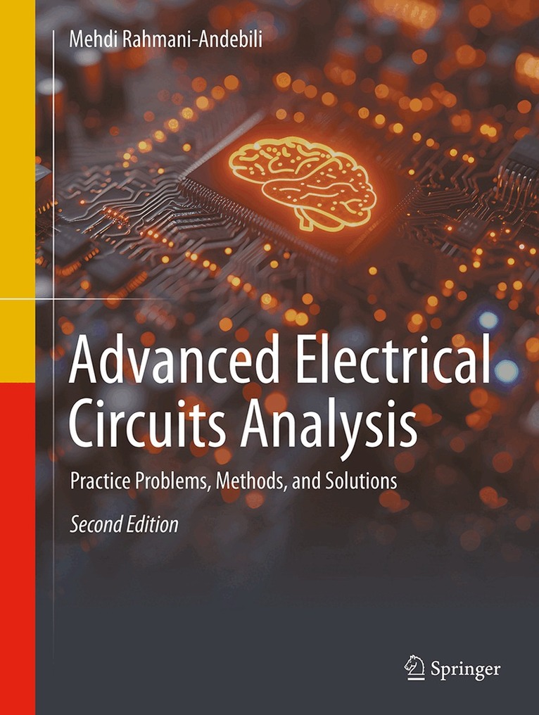 Mehdi Rahmani-Andebili - Advanced Electrical Circuits Analysis, Inbunden