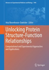 bokomslag Unlocking Protein Structure-Function Relationships