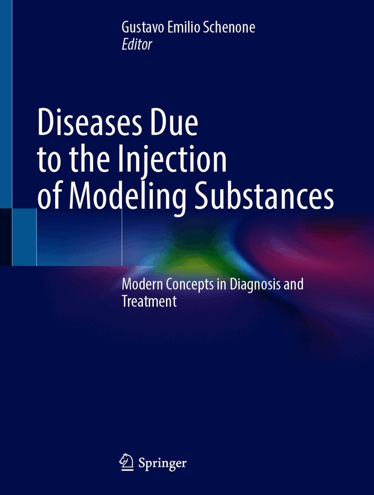 Diseases Due to the Injection of Modeling Substances