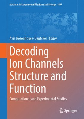Decoding Ion Channels Structure and Function