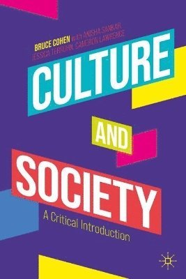 Bruce Cohen - Culture and Society, Häftad