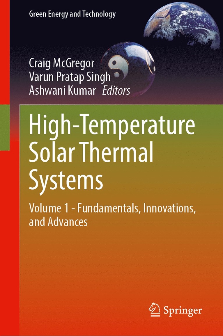 Craig McGregor, Varun Pratap Singh, Ashwani Kumar - High-Temperature Solar Thermal Systems, Inbunden