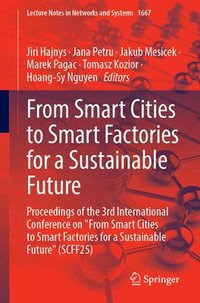 bokomslag From Smart Cities to Smart Factories for a Sustainable Future
