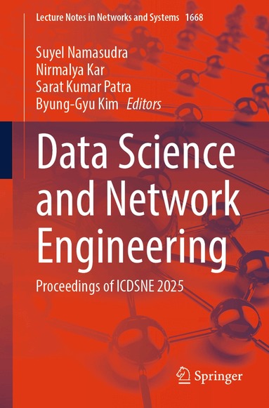 Suyel Namasudra, Nirmalya Kar, Sarat Kumar Patra, Byung-Gyu Kim - Data Science and Network Engineering, Häftad