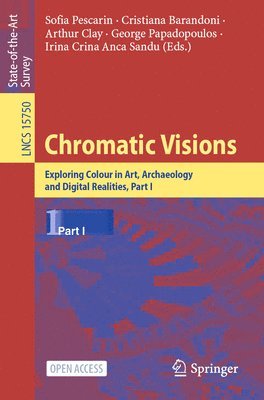 Sofia Pescarin, Cristiana Barandoni, Arthur Clay, George Papadopoulos, Irina Crina Anca Sandu - Chromatic Visions, Häftad