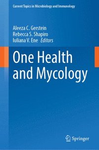 bokomslag One Health and Mycology