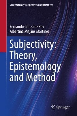Subjectivity: Theory, Epistemology and Method