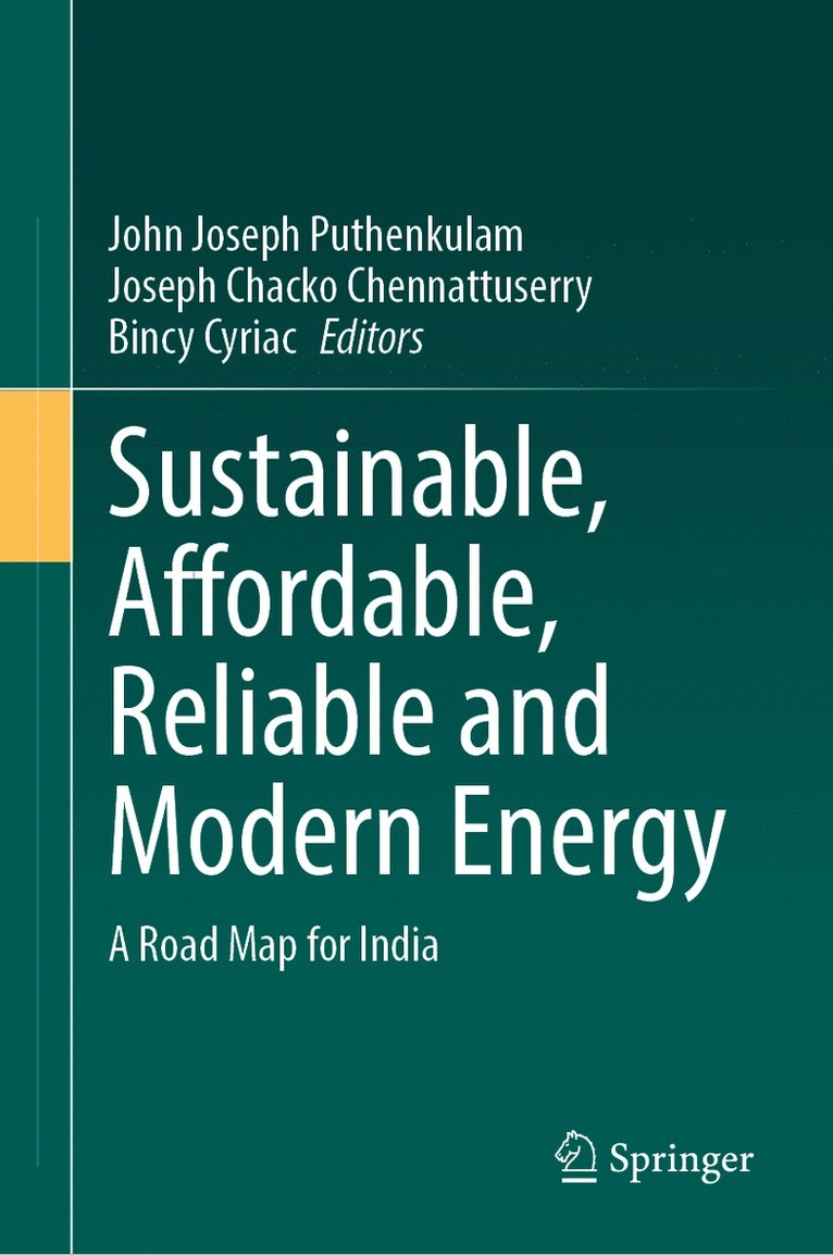 Sustainable, Affordable, Reliable and Modern Energy