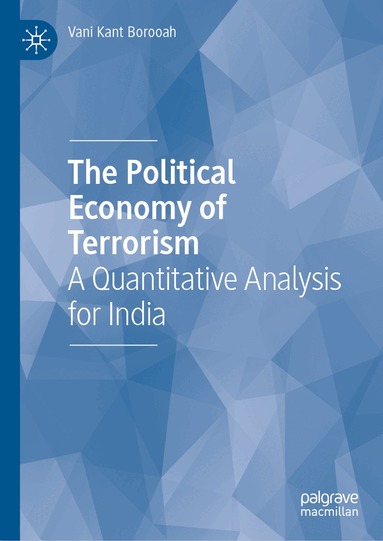 Vani Kant Borooah - Political Economy of Terrorism, Inbunden