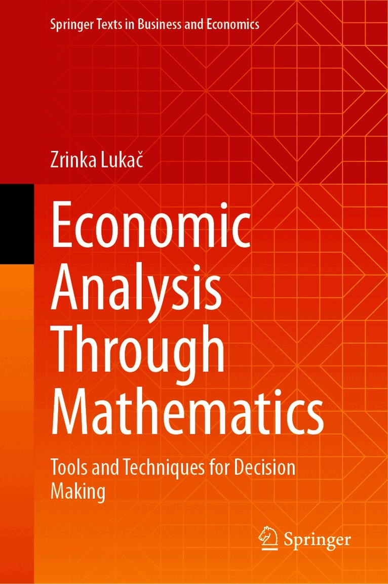 Economic Analysis Through Mathematics