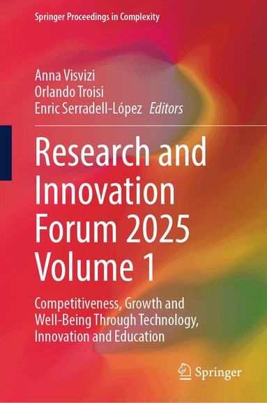 Anna Visvizi, Orlando Troisi, Enric Serradell-López - Research and Innovation Forum 2025 Volume 1, Inbunden