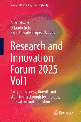 Anna Visvizi, Orlando Troisi, Enric Serradell-López - Research and Innovation Forum 2025 Vol1, Inbunden